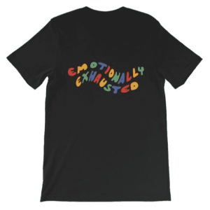 Emotional Exhaustion Tee: Y2K Aesthetic Grunge Style for Trendy Looks