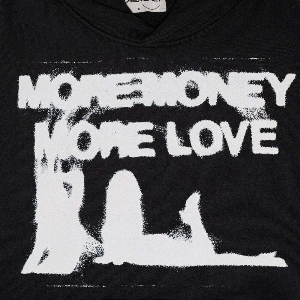 More Money More Love Hoodie - Y2K Aesthetic, Grunge Style, Cozy Fashion