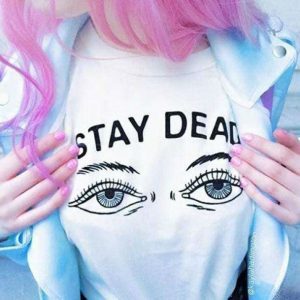 Stay Dead T-Shirt: Y2K Grunge Aesthetic for Trendy Coquette Style