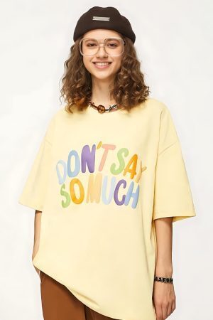 Don't Say So Much Tee